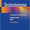 Testosterone: From Basic to Clinical Aspects, 2nd Edition (PDF)