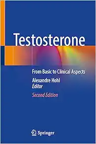 Testosterone: From Basic to Clinical Aspects, 2nd Edition (PDF)