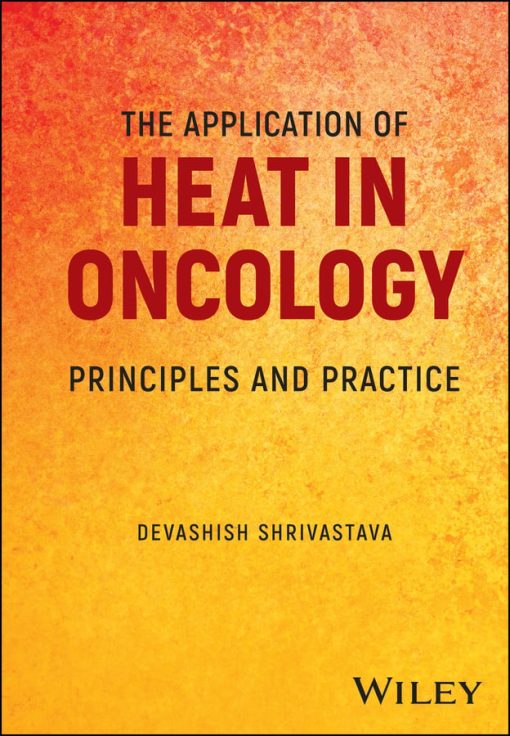 The Application of Heat in Oncology (ePub Book)