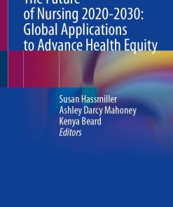 The Future of Nursing 2020-2030: Global Applications to Advance Health Equity (PDF)