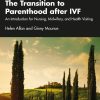 The Transition to Parenthood after IVF (PDF)