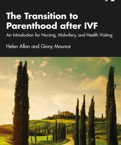 The Transition to Parenthood after IVF (PDF)