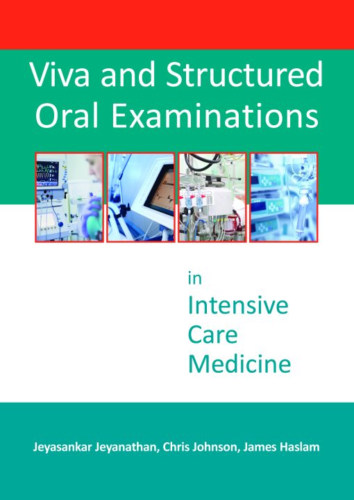 Viva and Structured Oral Examinations in Intensive Care Medicine (EPUB)