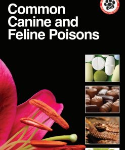 BSAVA/VPIS Guide to Common Canine and Feline Poisons