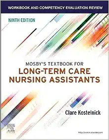 Workbook and Competency Evaluation Review for Mosby’s Textbook for Long-Term Care Nursing Assistants, 9th Edition (EPUB)