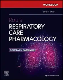 Workbook for Rau’s Respiratory Care Pharmacology, 11th edition (PDF)