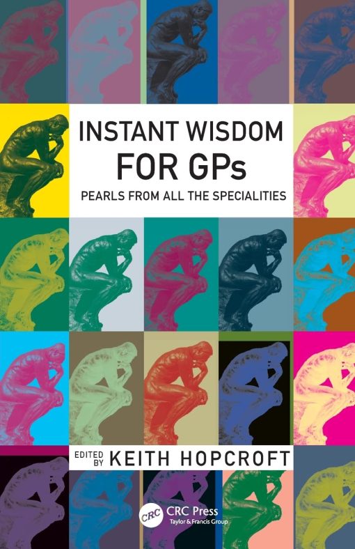 Instant Wisdom for GPs: Pearls from All the Specialities 2nd Edition (PDF)