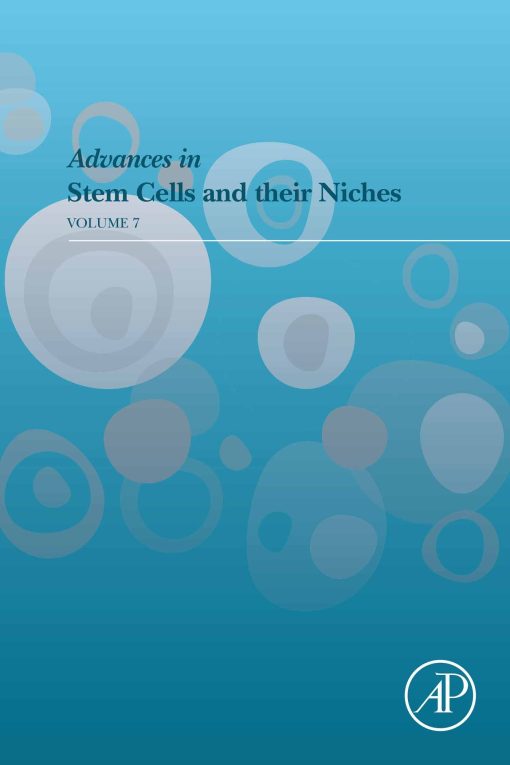 Advances in Stem Cells and their Niches (Volume 7) (PDF)