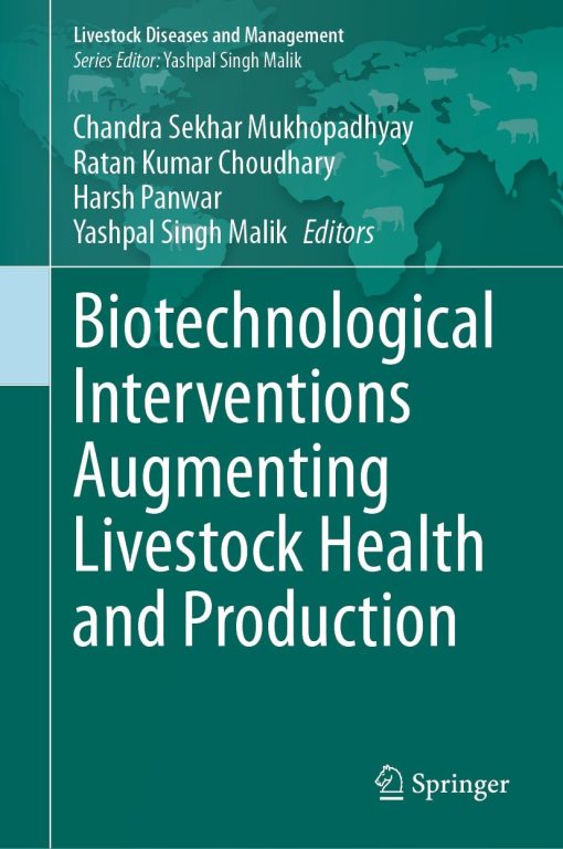 Biotechnological Interventions Augmenting Livestock Health and Production (PDF)