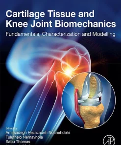 Cartilage Tissue and Knee Joint Biomechanics (PDF)