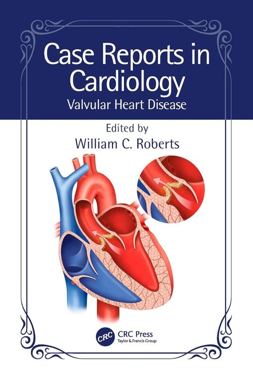 Case Reports in Cardiology: Valvular Heart Disease (PDF)