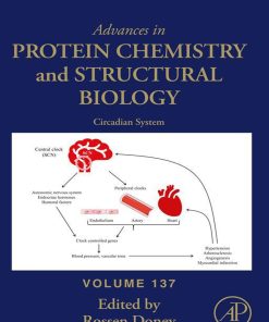 Circadian System (Advances in Protein Chemistry and Structural Biology, Volume 137) (PDF)