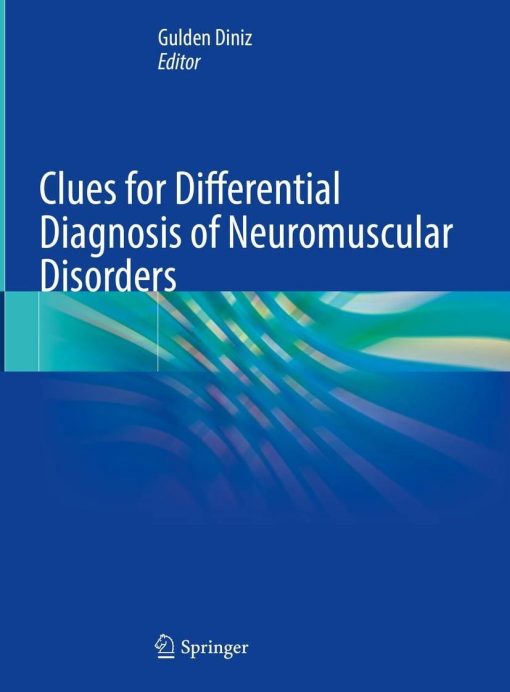 Clues for Differential Diagnosis of Neuromuscular Disorders (PDF)