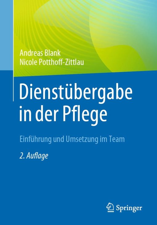 Dienstübergabe in der Pflege, 2nd Edition (PDF)