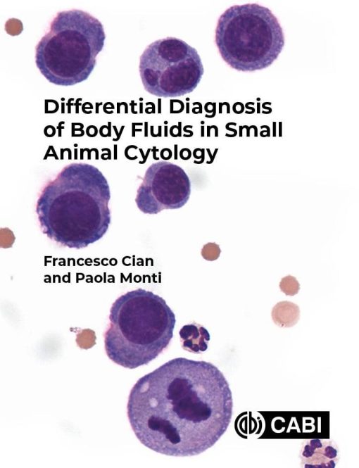 Differential Diagnosis of Body Fluids in Small Animal Cytology (PDF)