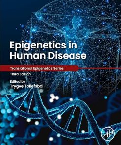 Epigenetics in Human Disease (Translational Epigenetics) 3rd (PDF)