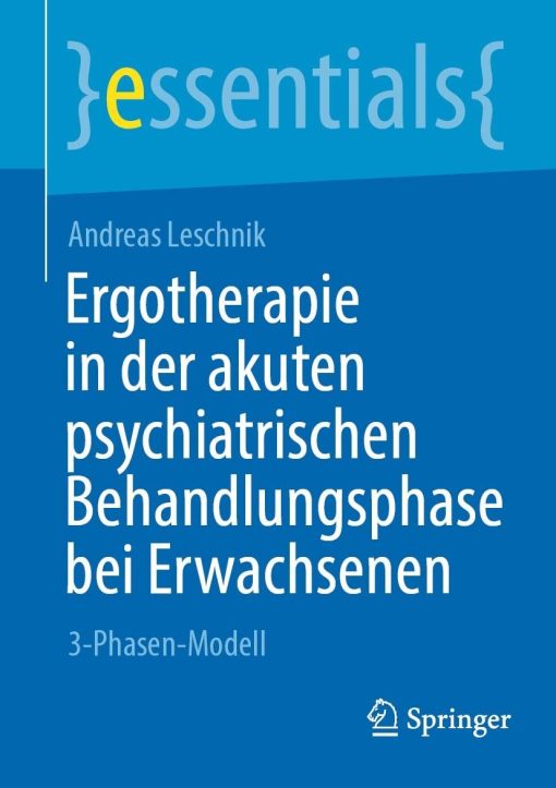 Ergotherapie in der akuten psychiatrischen Behandlungsphase bei Erwachsenen (PDF)