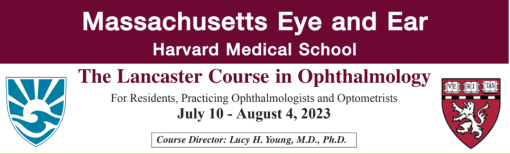 Harvard Lancaster Course in Ophthalmology (Course 2023)