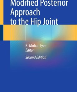 Modified Posterior Approach to the Hip Joint, 2nd Edition (PDF)