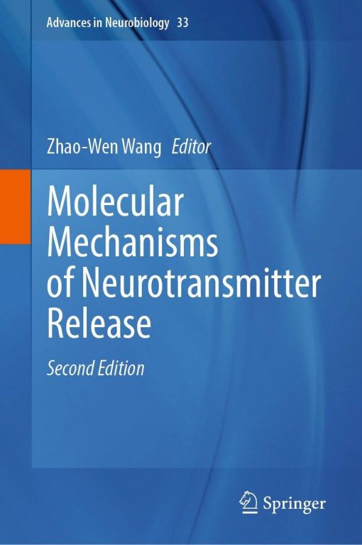 Molecular Mechanisms of Neurotransmitter Release, 2nd Edition (PDF)