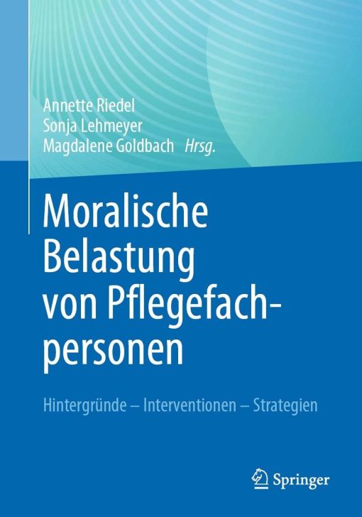 Moralische Belastung von Pflegefachpersonen (PDF)