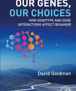 Our Genes, Our Choices, 2nd Edition (PDF)