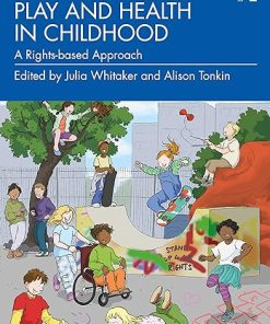 Play and Health in Childhood 1st Edition (PDF)