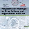 Polysaccharide Hydrogels for Drug Delivery and Regenerative Medicine (PDF)