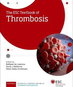 The ESC Textbook of Thrombosis (The European Society of Cardiology Series) (PDF)