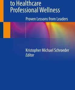 The Essential Guide to Healthcare Professional Wellness (PDF)