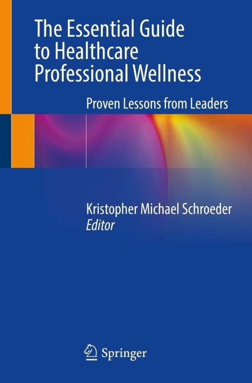 The Essential Guide to Healthcare Professional Wellness (PDF)