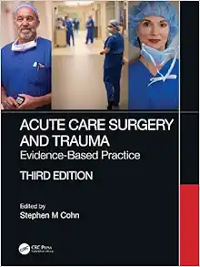 Acute Care Surgery and Trauma: Evidence-Based Practice, 3rd edition (PDF)