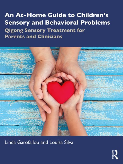 An At-Home Guide to Children’s Sensory and Behavioral Problems (PDF)