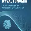 Anxiety and Dysautonomia (ePub Book)