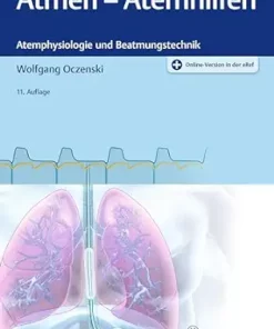 Atmen – Atemhilfen: Atemphysiologie und Beatmungstechnik (German Edition) (PDF)