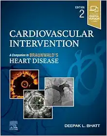 Cardiovascular Intervention: A Companion to Braunwald’s Heart Disease, 2nd edition (PDF)