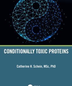 Conditionally Toxic Proteins (PDF)