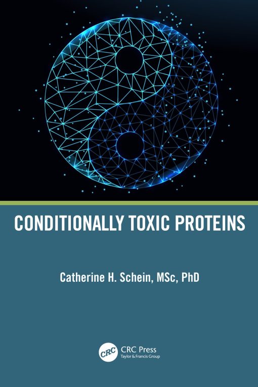 Conditionally Toxic Proteins (PDF)