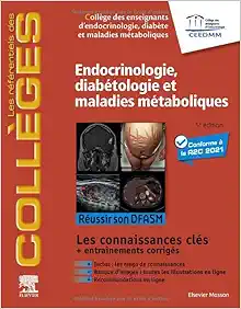 Endocrinologie, diabétologie et maladies métaboliques: Réussir son DFASM – Connaissances clés, 5ed (PDF)