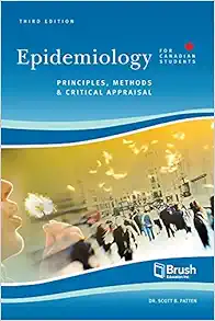 Epidemiology for Canadian Students: Principles, Methods, and Critical Appraisal, 3rd Edition (PDF)