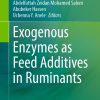 Exogenous Enzymes as Feed Additives in Ruminants (PDF)