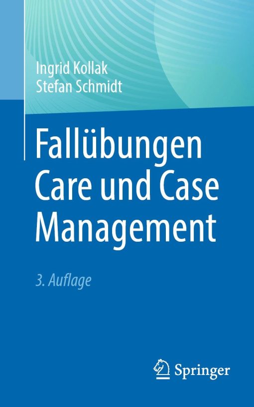 Fallübungen Care und Case Management, 3rd Edition (PDF)