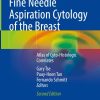 Fine Needle Aspiration Cytology of the Breast, 2nd Edition (PDF)