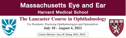 Harvard Lancaster Course in Ophthalmology 2023 (Course)