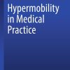 Hypermobility in Medical Practice (PDF)