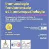 Immunologie fondamentale et immunopathologie, 3rd edition (French Edition) (PDF)