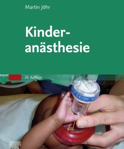 Kinderanästhesie, 10th edition (PDF)