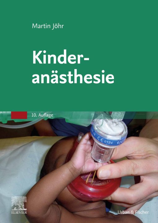 Kinderanästhesie, 10th edition (PDF)