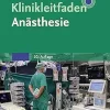 Klinikleitfaden Anästhesie, 10th edition (German Edition) (PDF)