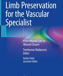 Limb Preservation for the Vascular Specialist (PDF)